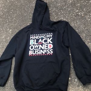 🔥🔥 Minding my Black Owned Business Hoodie🔥🔥